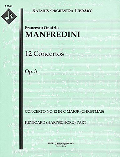 【輸入楽譜】マンフレディーニ, Francesco Onofrio: 合奏協奏曲 ハ長調 Op.3/12 「クリスマスの夜(クリスマス協奏曲)」/Schering編: ハープシコード