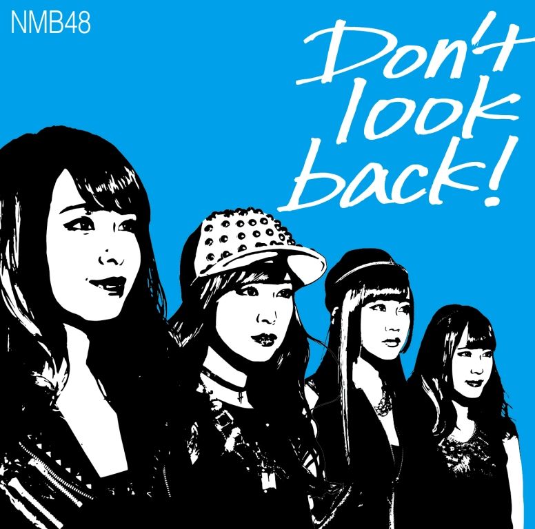 Don't look back！ (初回限定盤C CD＋DVD) [ NMB48 ]