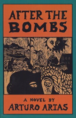 After the Bombs AFTER THE BOMBS [ Arturo Arias ]