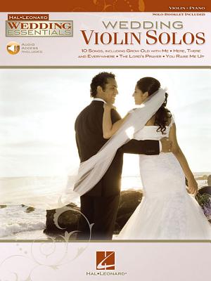 Wedding Violin Solos - Book/Online Audio WEDDING VIOLIN SOLOS - BOOK/ON [ Hal Leonard Corp ] book-22021150 楽天ブックス パッケージ画像