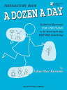 A Dozen a Day Preparatory Book - Book/Audio DOZEN A DAY PREPARATORY BK - B 