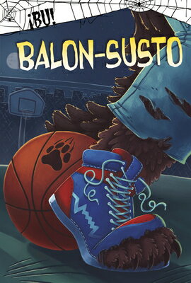Balon-Susto (Scare Ball) SPA-BALON-SUSTO (SCARE BALL) （B! (Boo Books)） 