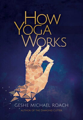 HOW YOGA WORKS(P)