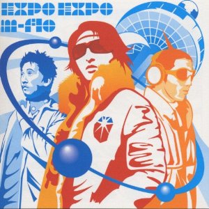 マスターピース・シリーズ::EXPO EXPO [ m-flo ]