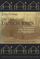 Updates the highly acclaimed original edition with extensive new material that relates to the form, essence, and age of each Dutch barn as well as the evolution of the barn building era.Gregory D. Huber updates John Fitchen's The New World Dutch Barn with extensive new material. Added to Fitchen's descriptions of barn types, framing style, and exterior appearance is research information that relates to the form, fabric, and essence of each Dutch barn. Huber notes the secondary expressions seen in barns in various locations in both New York and New Jersey, the evolution of the barn building tradition, and why only one of the four major tie-beam types found in the Netherlands proliferates in America.