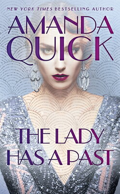 The Lady Has a Past LADY HAS A PAST [ Amanda Quick ]