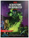 Dungeons Dragons Acquisitions Incorporated Hc (D d Campaign Accessory Hardcover Book) D D- ACQUISITIONS INCORPORATED （Dungeons Dragons） Wizards RPG Team