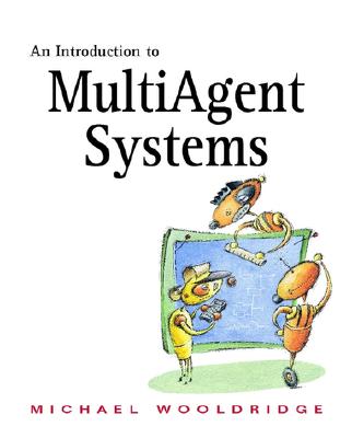 An Introduction to Multiagent Systems[洋書]