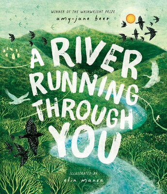 A River Running Through You