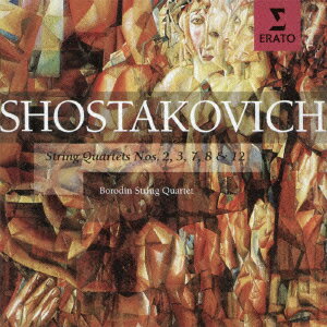 ショスタコーヴィチ:弦楽四重奏曲 第2、3、7、8&12番