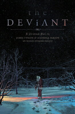 The Deviant Vol. 1 DEVIANT VOL 1 （Deviant） [ James Tynion IV ]