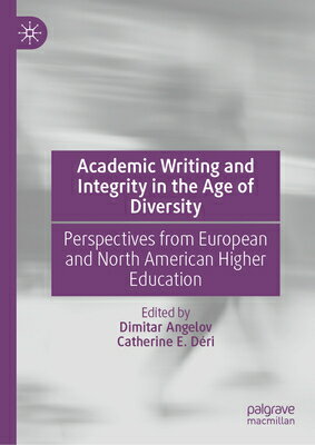 Academic Writing and Integrity in the Age of Diversity: Perspectives from European and North America ACADEMIC WRITING & INTEGRITY I 