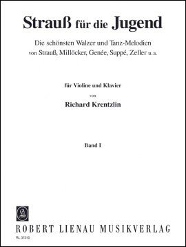 【輸入楽譜】Strauss for Young People 第1巻/Krentzlin編: バイオリンとピアノ