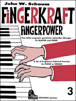 【輸入楽譜】シャウム, John W.: Fingerkraft - 第3巻(英語・独語)