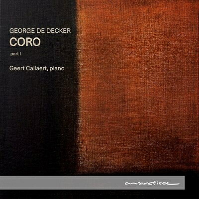 【輸入盤】『コーロ』 ヘールト・カラールト（ピアノ）、エルス・ファン・ラートヘム（録音された女声）、他