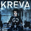 GO （初回限定CD+DVD) [ KREVA ]