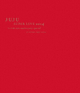 JUJU SUPER LIVE 2014 ジュジュ苑 10th anniversary special at saitama super arena [SING for ONE 〜Best Live【Blu-ray】