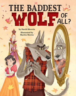 The Baddest Wolf of All? BADDEST WOLF OF ALL （Big Bad Wolf Diaries） [ David Sherrin ]
