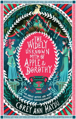 The Widely Unknown Myth of Apple & Dorothy WIDELY UNKNOWN MYTH OF APPLE & 