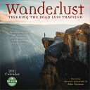 Wanderlust 2021 Wall Calendar: Trekking the Road Less Traveled CAL-WANDERLUST 2021 WALL CAL Jake Guzman
