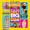 National Geographic Little Kids First Big Book of Where NATL GEOGRAPHIC LITTLE KIDS 1S （National Geographic Little Kids First Big Books） Jill Esbaum