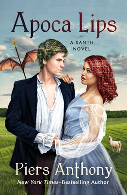 Apoca Lips APOCA LIPS （Xanth Novels） 