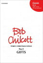 【輸入楽譜】チルコット, Bob: 「3つのクリスマス・ソング」 より 第3曲「ギフト」(ユニゾンとピアノ伴奏): ヴォーカルスコア [ チルコット, Bob ...