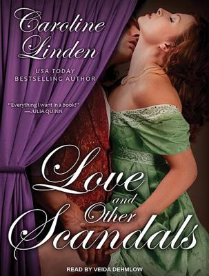 Love and Other Scandals LOVE & OTHER SCANDALS CD/E 10D （Scandals） [ Caroline Linden ]