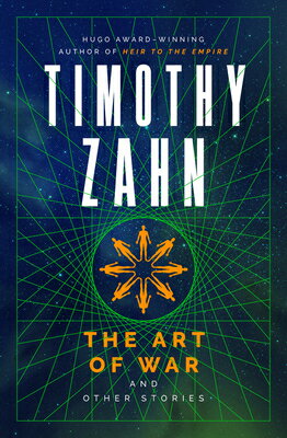 The Art of War and Other Stories ART OF WAR & OTHER STORIES [ Timothy Zahn ]