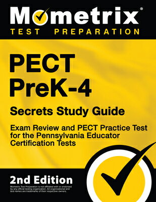 Pect Prek-4 Secrets Study Guide - Exam Review and Pect Practice Test for the Pennsylvania Educator C