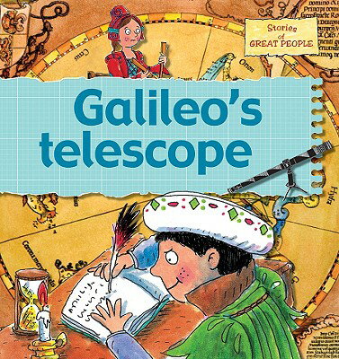 Galileo's Telescope GALILEOS TELESCOPE （Stories of Great People） 