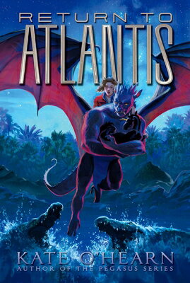 Return to Atlantis ATLANTIS #2 RETURN TO ATLANTI Atlantis [ Kate O'Hearn ]