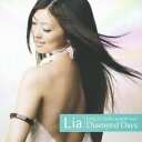 Lia*COLLECTION ALBUM Vol.1::Diamond Days [ Lia ]