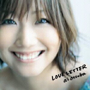 LOVE LETTER [ 大塚愛 ]