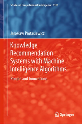 Knowledge Recommendation Systems with Machine Intelligence Algorithms: People and Innovations