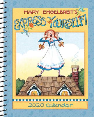 Mary Engelbreit 2020 Monthly/Weekly Planner Calendar: Express Yourself