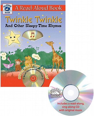 Mother Goose: Twinkle Twinkle and Other Sleepy-Time Rhymes MOTHER GOOSE （Staplebound, Paperback Book, CD） [ Studio Mouse ]