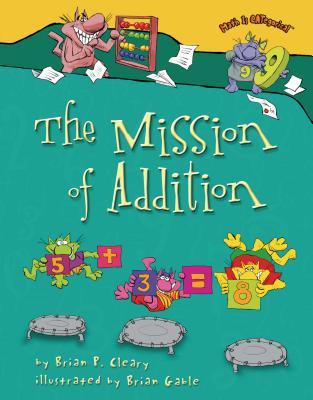 The Mission of Addition MISSION OF ADDITION （Math Is Categorical (R)） 