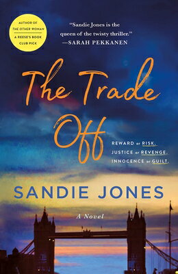 The Trade Off TRADE OFF [ Sandie Jones ]