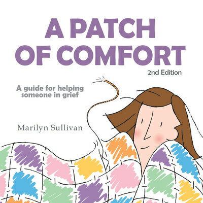 A Patch of Comfort PATCH OF COMFORT [ Marilyn Sullivan ]