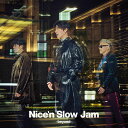 【楽天ブックス限定先着特典】Nice‘n Slow Jam -beyond-(アクリルキーホルダー) [ Skoop On Somebody ]