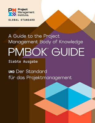 楽天楽天ブックスA Guide to the Project Management Body of Knowledge （Pmbok（r） Guide） - Seventh Edition and the Stand GER-GT THE PROJECT MGMT BODY O （Pmbok（r） Guide） [ Project Management Institute ]