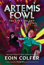 Lost Colony, The-Artemis Fowl, Book 5 ARTEMIS FOWL BK5 LOST COLONY （Artemis Fowl） Eoin Colfer