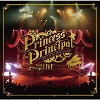 『プリンセス・プリンシパル　THE LIVE　Yuki Kajiura×Void_Chords』LIVE CD