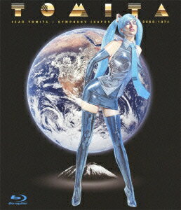 冨田勲:イーハトーヴ交響曲 ISAO TOMITA/SYMPHONY IHATOV【Blu-ray】 [ (クラシック) ]