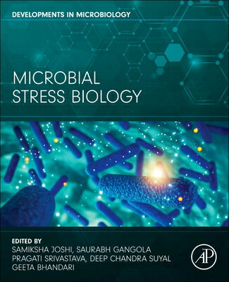 Microbial Stress Biology MICROBIAL STRESS BIO （Developments in Microbiology） 