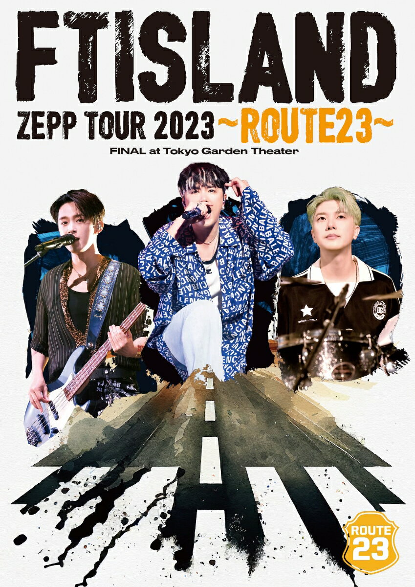 FTISLAND ZEPP TOUR 2023 〜ROUTE23〜 FINAL at Tokyo Garden Theater