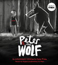 Peter and the Wolf: Wolves Come in Many Disguises PETER THE WOLF Gavin Friday