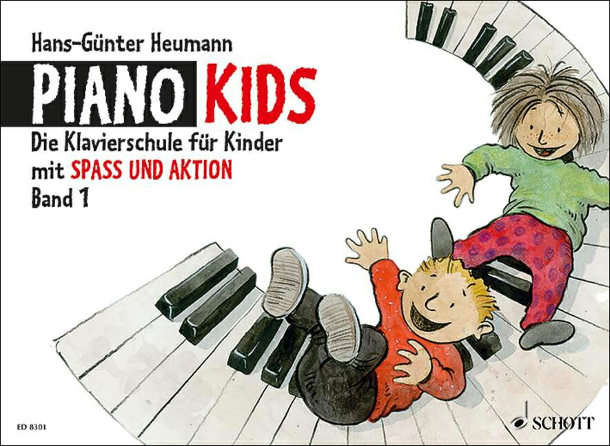 ピアノ・キッズ 第1巻: Die Klavierschule fur Kinder mit Spass und Aktion(独語)