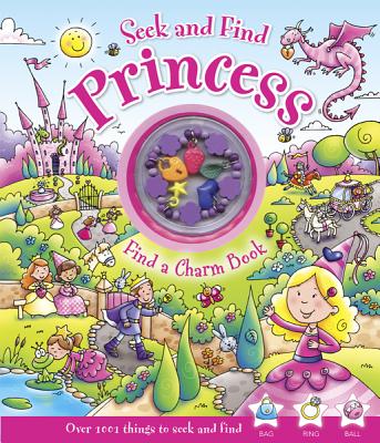 楽天楽天ブックスSeek and Find Princess: Find a Charm Book [With Charm Bracelet] SEEK & FIND PRINCESS （Seek and Find Books） [ Rachel Elliot ]